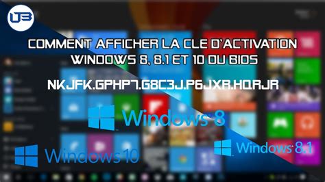 Clé dactivation windows 8.1 2018